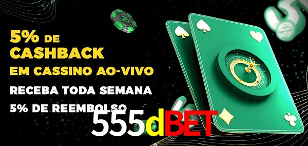 Promoções do cassino ao Vivo 555dbet